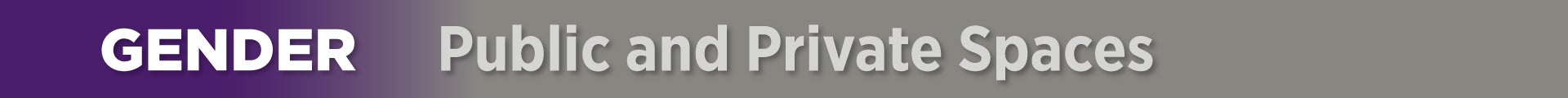 Public and Private Spaces