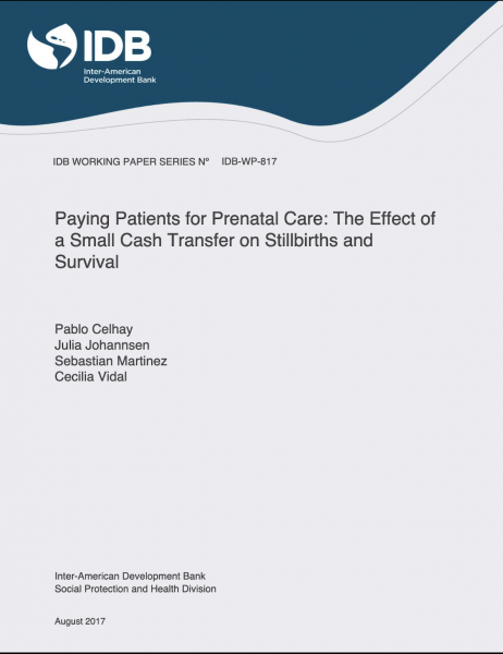 Paying Patients for Prenatal Care: The Effect of a Small Cash Transfer on Stillbirths and Survival