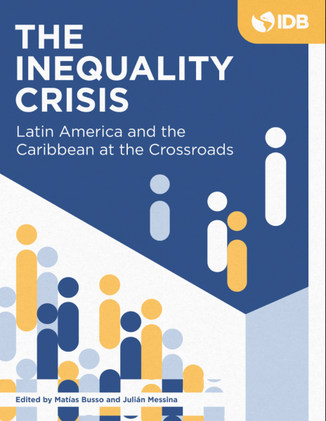 The Inequality Crisis: Latin America and the Caribbean at the Crossroads